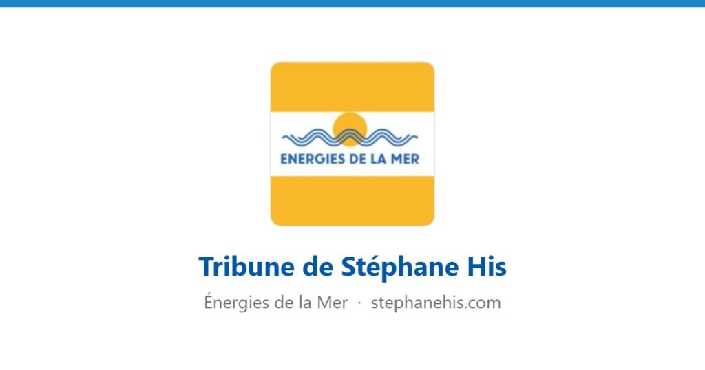 Tribune de Stéphane His parue dans Énergies de la Mer